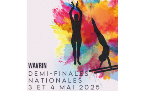ORGANISATION DEMI-FINALES NATIONALES DU 3 ET 4 MAI 2025